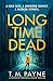 Long Time Dead (Detective S...