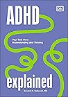 ADHD Explained: Y...