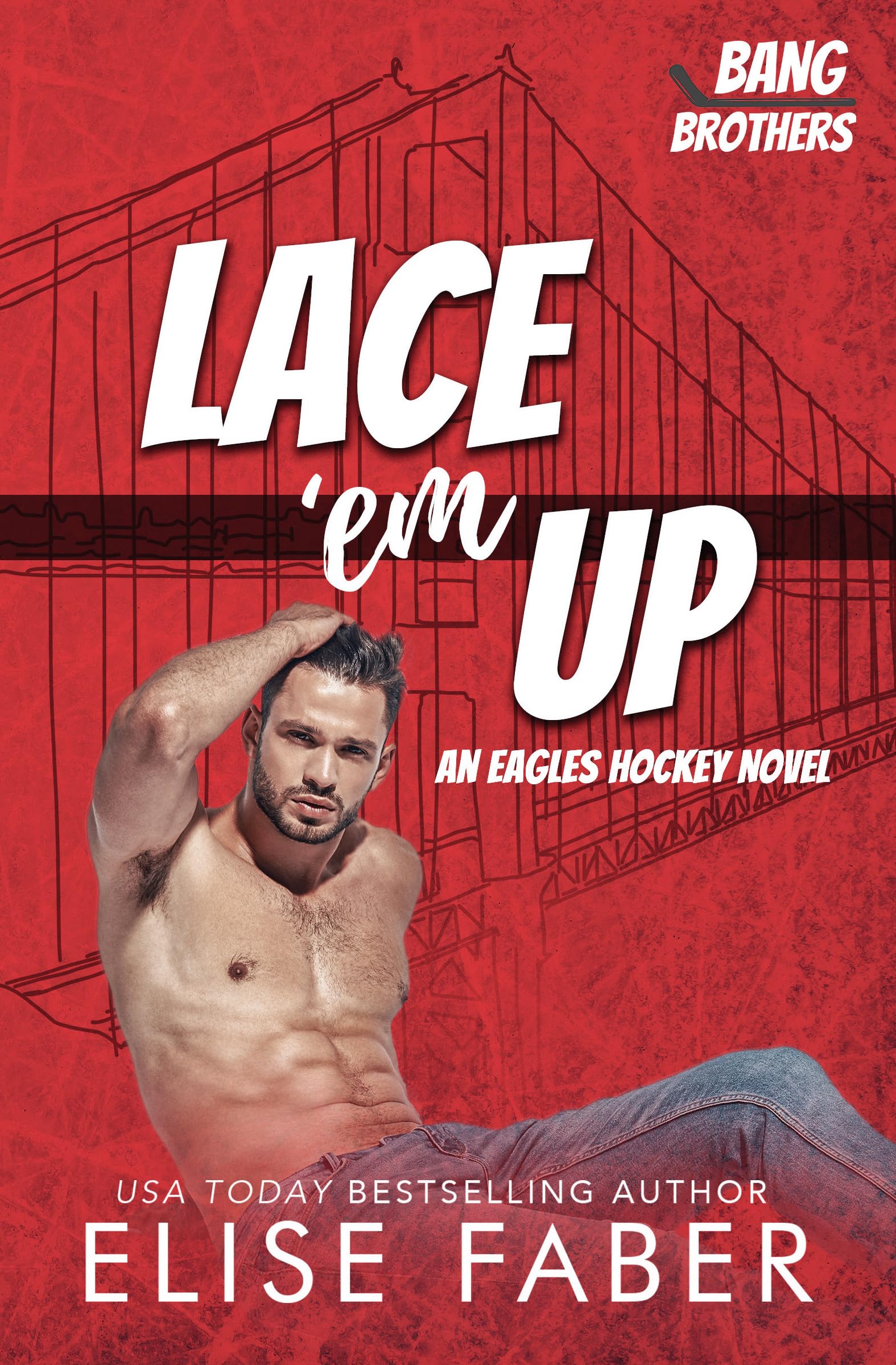 Lace 'em Up (Bang Brothers Hockey #1)