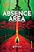 Absence Area - Περιοχή Απου...