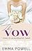 The Vow (Love on The Land S...