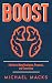 BOOST by Michael Macks