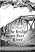 The Bridge on Beer River