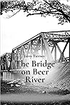 The Bridge on Beer River by Terry Tierney