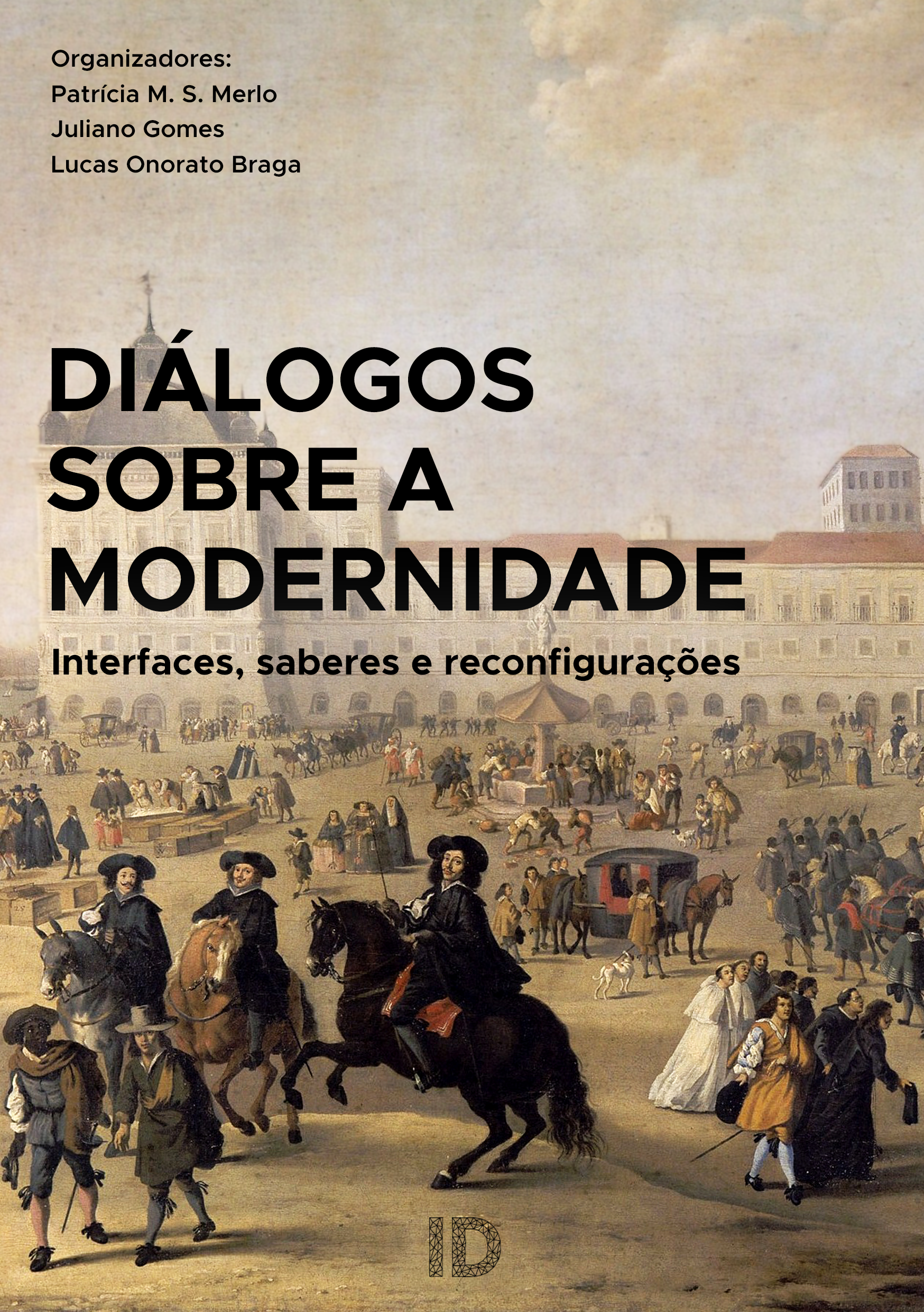 Diálogos sobre a Modernidade: interfaces, saberes e  reconfigurações