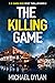 The Killing Game: The excit...