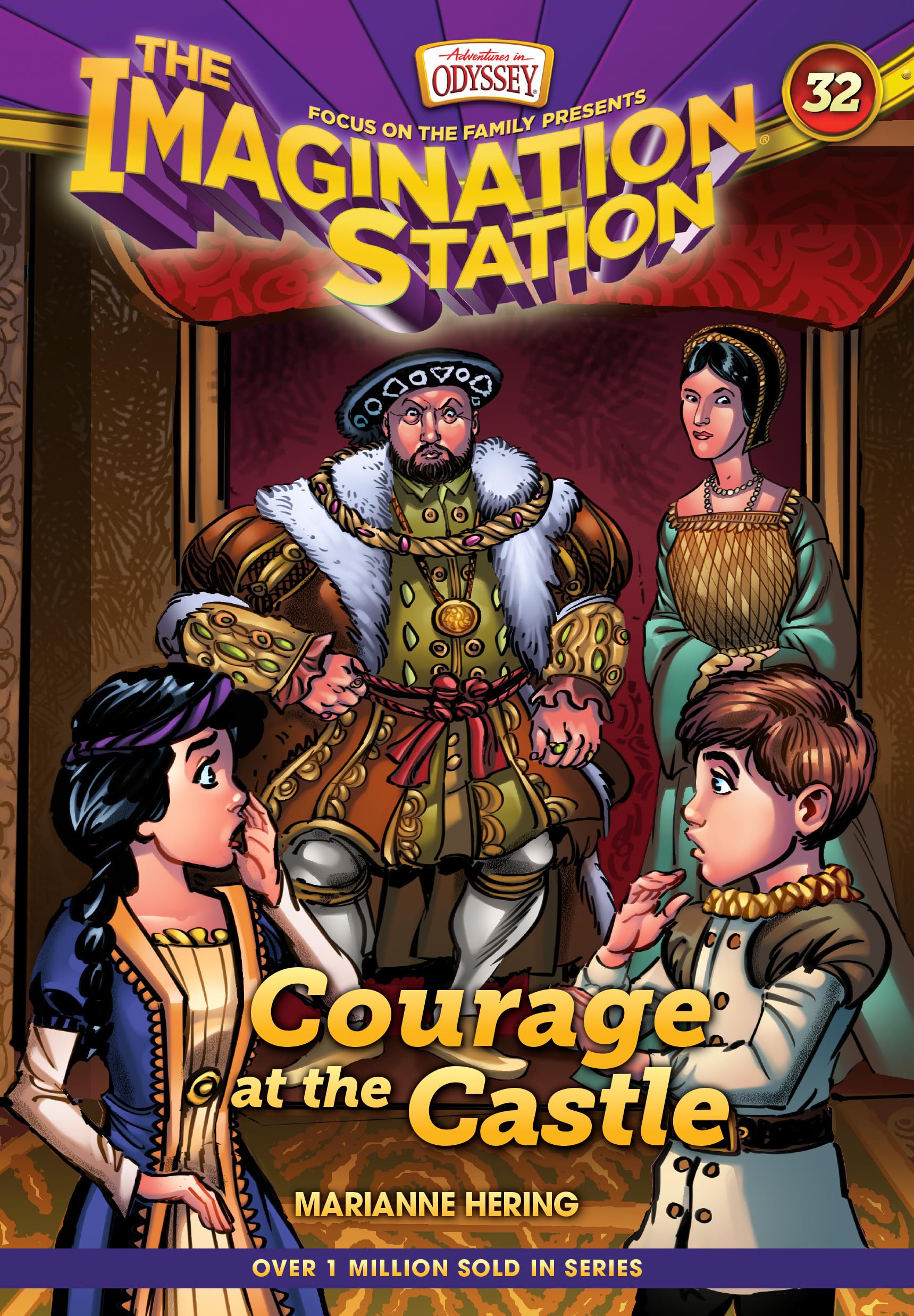 Courage at the Castle (AIO Imagination Station #32)