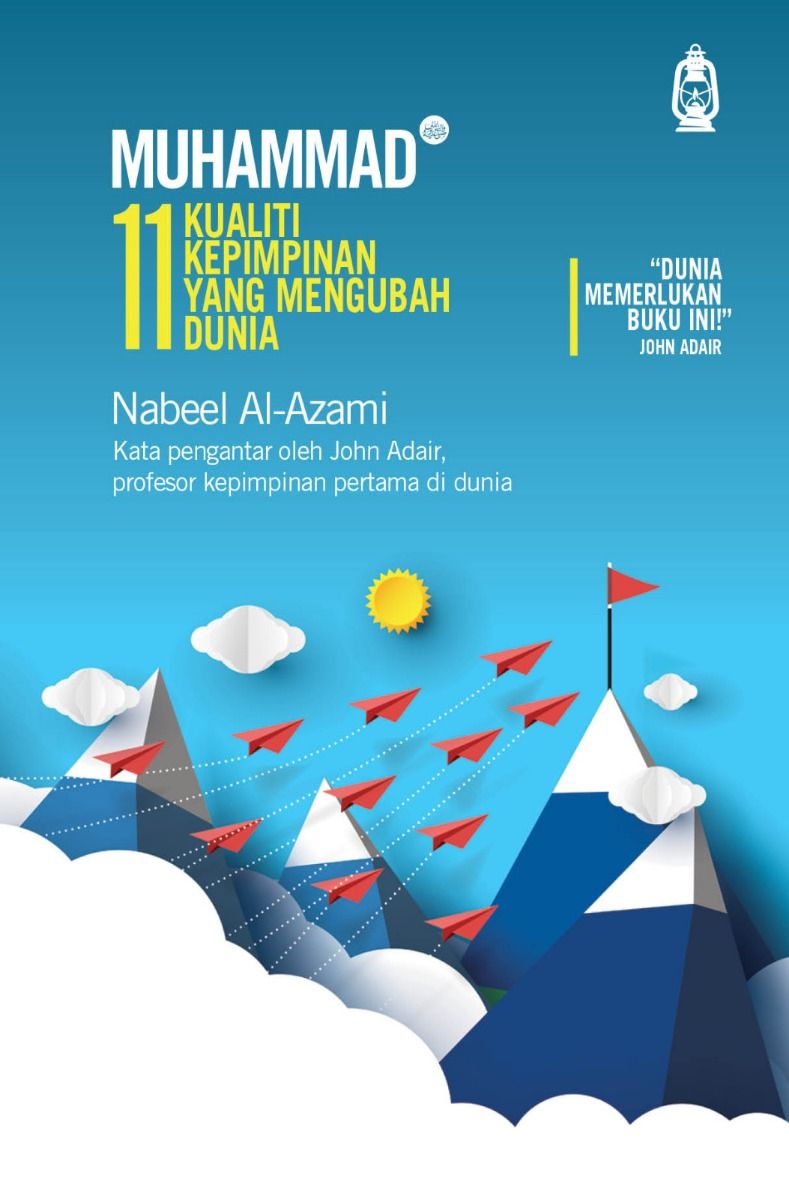 Muhammad : 11 Kualiti Kepimpinan yang Mengubah Dunia (Unknown Binding)