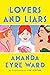 Lovers and Liars