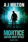 Mortice: Justice ...