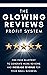 The Glowing Reviews Profit System by Jennifer Sun