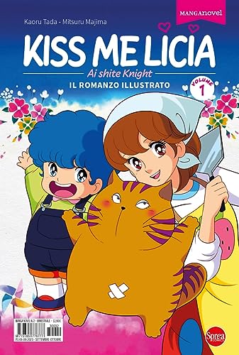 Kiss Me Licia. Il romanzo illustrato Vol.1 (Paperback)