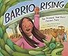 Barrio Rising: The Protest that Built Chicano Park Barrio Rising: The Protest that Built Chicano Park