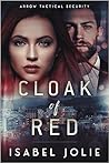 Cloak of Red (Arrow Tactical Security #3)
