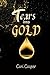 Tears Into Gold