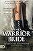 The Warrior Bride: Conqueri...