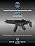 Practical Guide to the Operational Use of the MP5 Submachine Gun (Firearm User Guides - NATO)