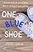 One Blue Shoe