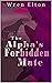 The Alpha's Forbidden Mate by Wren Elton