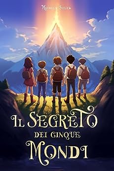 Il segreto dei cinque mondi