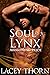 Soul of a Lynx (Awakening Pride Book 12)