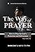 The Way of Prayer by Mister Roderick L. Evans