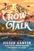 Crow Talk by Eileen Garvin