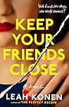 Keep Your Friends...