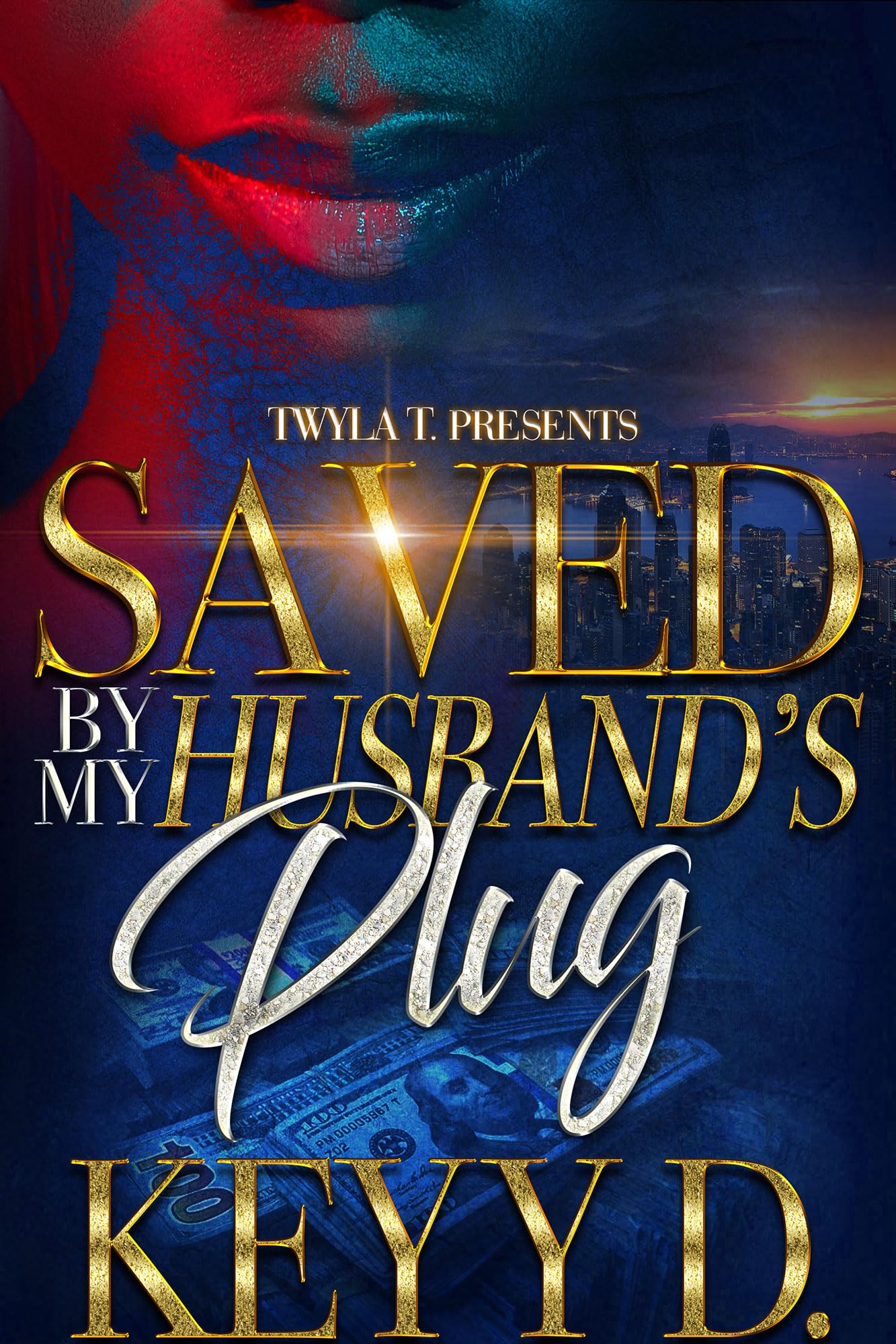 Saved By My Husband's Plug (Kindle Edition)