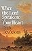 When the Lord Speaks to You...