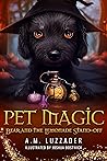 Pet Magic: Bear a...