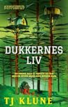 Dukkernes liv by T.J. Klune