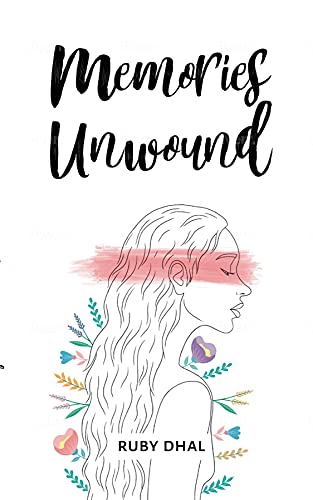 Memories Unwound