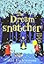 Dreamsnatcher Pa Abi Elphinstone
