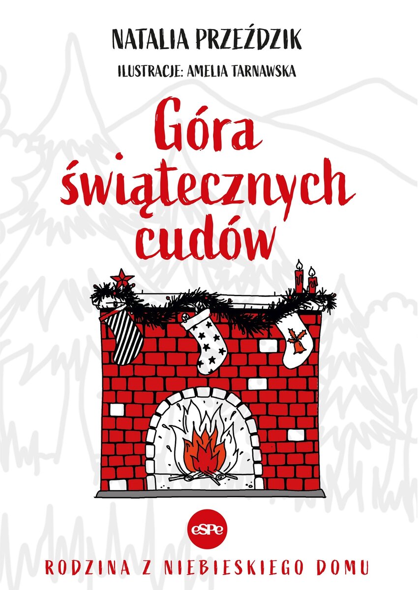 Góra świątecznych cudów (Rodzina z niebieskiego domu, #4)