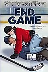 End Game by G.A. Mazurke End Game by G.A. Mazurke