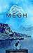 Megh: A heartwarming love s...