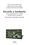 Escuela o barbari...
