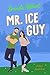 Mr. Ice Guy (Sven's Beard #2)