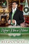 Never Hire a Hero by Regina Scott
