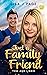 Just a Family Friend by Lisa J. Page
