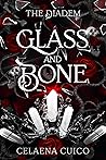 Book cover for Glass and Bone (The Diadem Book 1)