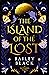 The Island of the Lost (A N...