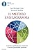 Il metodo enneagramma. La tecnica spirituale per conoscere la nostra personalità profonda