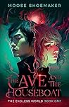 The Cave and the Houseboat by Moose Shoemaker