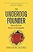 The Underdog Founder: How t...