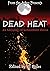 Dead Heat: An Anthology of Summertime Horror (From the Ashes presents)