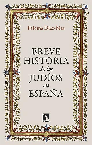 Breve historia de los judíos en España (Spanish Edition)