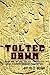 Toltec Dawn: Book One of the Toltec Conquests, An Alternate History Adventure