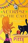 A Corpse in the Cafe